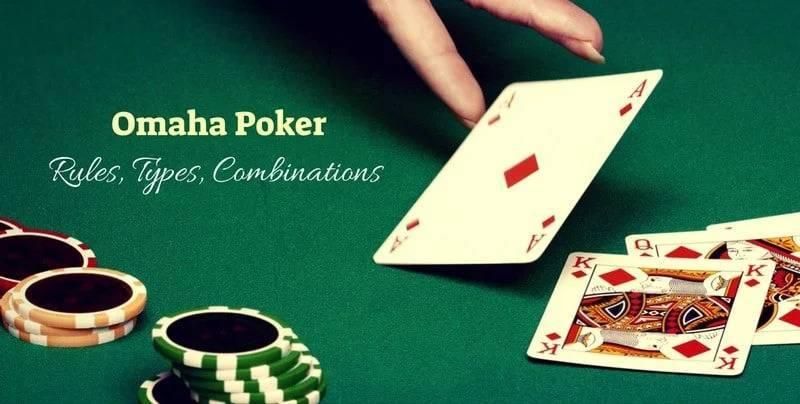 Cách chơi Poker Omaha đơn giản dễ thắng từ các cao thủ